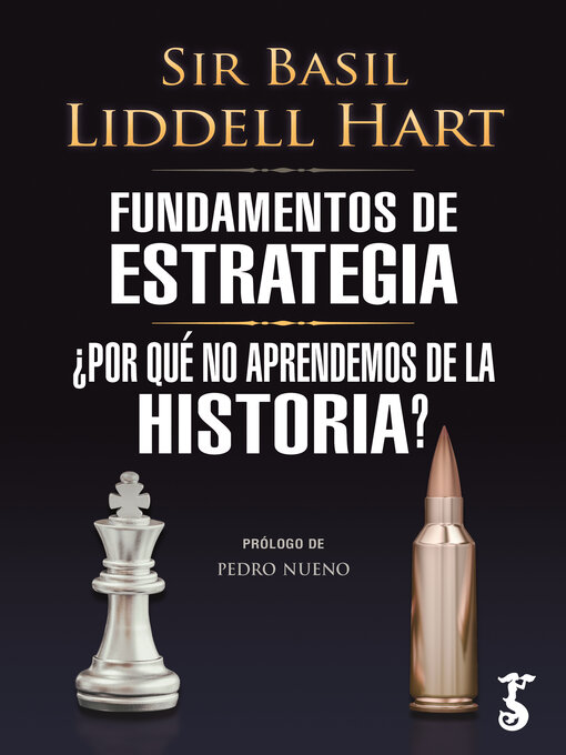 Title details for Fundamentos de estrategia & ¿Por qué no aprendemos de la historia? by Basil Liddell Hart - Wait list